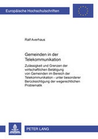 Abbildung von: Gemeinden in der Telekommunikation - Peter Lang Verlag