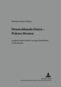 Cover: Deutschlands Osten - Polens Westen - Peter Lang Verlag