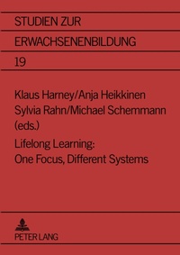 Enlarge image Cover: Lifelong Learning: One Focus, Different Systems - Peter Lang Verlag