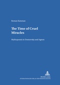 Cover: The Time of Cruel Miracles - Peter Lang Verlag