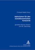 Cover: Aphorismen f&uuml;r den sozio&ouml;konomischen Fortschritt - Peter Lang Verlag
