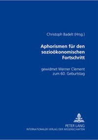 Abbildung von: Aphorismen für den sozioökonomischen Fortschritt - Peter Lang Verlag