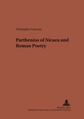Cover: Parthenius of Nicaea and Roman Poetry - Peter Lang Verlag