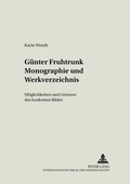 Cover: G&uuml;nter Fruhtrunk Monographie und Werkverzeichnis - Peter Lang Verlag