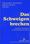 Cover: Das Schweigen brechen - Peter Lang Verlag