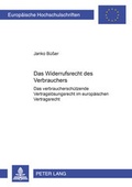 Cover: Das Widerrufsrecht des Verbrauchers - Peter Lang Verlag