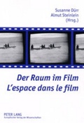 Cover: Der Raum im Film- L'espace dans le film - Peter Lang Verlag