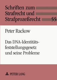 Abbildung von: Das DNA-Identitätsfeststellungsgesetz und seine Probleme - Peter Lang Verlag