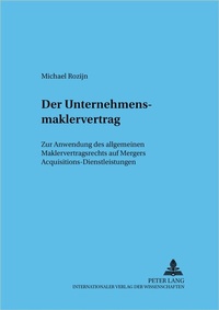 Abbildung von: Der Unternehmensmaklervertrag - Peter Lang Verlag