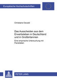 Abbildung von: Das Ausscheiden aus dem Erwerbsleben in Deutschland und in Großbritannien - Peter Lang Verlag