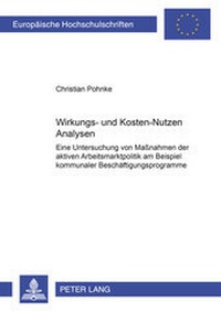 Abbildung von: Wirkungs- und Kosten-Nutzen Analysen - Peter Lang Verlag