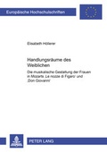 Cover: Handlungsr&auml;ume des Weiblichen - Peter Lang Verlag