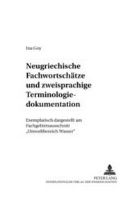 Abbildung von: Neugriechische Fachwortschätze und zweisprachige Terminologiedokumentation - Peter Lang Verlag