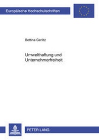 Abbildung von: Umwelthaftung und Unternehmerfreiheit - Peter Lang Verlag