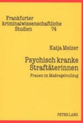 Bild: Psychisch kranke Straftaeterinnen - Peter Lang Verlag