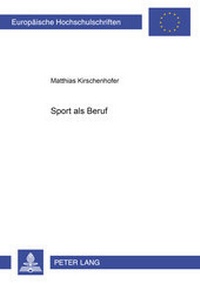 Abbildung von: Sport als Beruf - Peter Lang Verlag