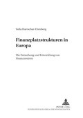 Cover: Finanzplatzstrukturen in Europa - Peter Lang Verlag