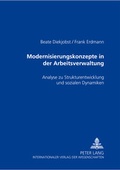 Cover: Modernisierungskonzepte in der Arbeitsverwaltung - Peter Lang Verlag