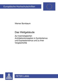 Enlarge image Cover: Das Weltgebäude - Peter Lang Verlag