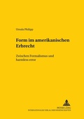 Cover: Form im amerikanischen Erbrecht - Peter Lang Verlag
