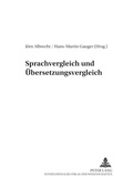 Cover: Sprachvergleich und &Uuml;bersetzungsvergleich - Peter Lang Verlag
