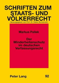 Abbildung von: Der Minderheitenschutz im deutschen Verfassungsrecht - Peter Lang Verlag