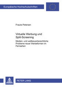 Abbildung von: Virtuelle Werbung und Split-Screening - Peter Lang Verlag