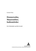 Cover: Donnersohn, Maurent&ouml;ter, Indiom&ouml;rder - Peter Lang Verlag