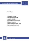 Cover: Gestaltung und Informationsgehalt ver&ouml;ffentlichter Kapitalflu&szlig;rechnungen b&ouml;rsennotierter deutscher Industrie- und Handelsunternehmen - Peter Lang Verlag