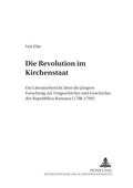 Cover: Die Revolution im Kirchenstaat - Peter Lang Verlag