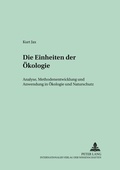 Cover: Die Einheiten der &Ouml;kologie - Peter Lang Verlag