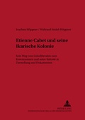 Cover: Etienne Cabet und seine Ikarische Kolonie - Peter Lang Verlag