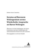 Cover: Wiederholte Ansprache an Baron Wolzogen- Iteratus ad Baronem Wolzogenium sermo - Peter Lang Verlag
