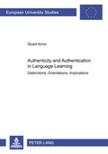 Cover: Authenticity and Authentication in Language Learning - Peter Lang Verlag