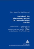 Cover: Die Zukunft des lebenslangen Lernens- The Future of Lifelong Learning - Peter Lang Verlag