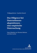 Cover: Due Diligence bei Unternehmensakquisitionen - eine empirische Untersuchung - Peter Lang Verlag