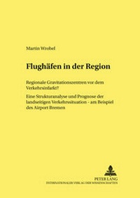 Abbildung von: Flughäfen in der Region - Peter Lang Verlag