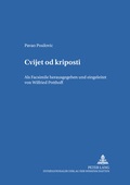 Cover: Cvijet od kriposti - Peter Lang Verlag