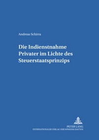 Abbildung von: Die Indienstnahme Privater im Lichte des Steuerstaatsprinzips - Peter Lang Verlag