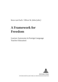 Enlarge image Cover: A Framework for Freedom - Peter Lang Verlag