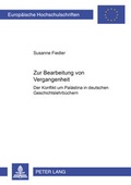 Cover: Zur Bearbeitung von Vergangenheit - Peter Lang Verlag