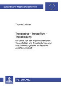 Abbildung von: Treuegebot - Treuepflicht - Treuebindung - Peter Lang Verlag