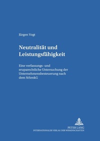 Abbildung von: Neutralität und Leistungsfähigkeit - Peter Lang Verlag