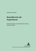 Cover: Kunsttheorie als Experiment - Peter Lang Verlag