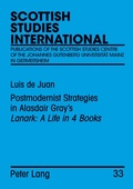 Cover: Postmodern Strategies in Alasdair Gray's &laquo;Lanark: A Life in 4 Books&raquo; - Peter Lang Verlag