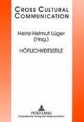 Cover: H&ouml;flichkeitsstile - Peter Lang Verlag