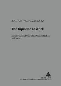 Enlarge image Cover: The Injustice at Work - Peter Lang Verlag