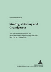 Abbildung von: Strafregistrierung und Grundgesetz - Peter Lang Verlag