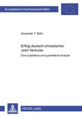 Cover: Erfolg deutsch-chinesischer Joint Ventures - Peter Lang Verlag