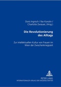 Cover: Die Revolutionierung des Alltags - Peter Lang Verlag